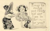 I may be rouhg and ready, postcard. 1912